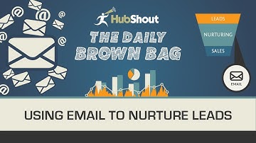Use Email Marketing to Nurture Leads