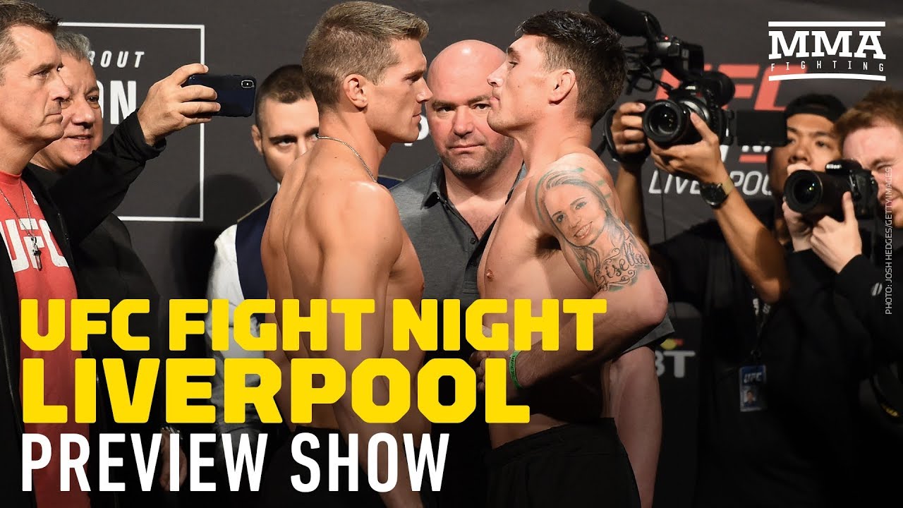 UFC Liverpool Preview Show MMA Fighting YouTube