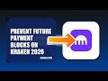 How To Prevent Future Payment Blocks On Kraken 2026 (EASY GUIDE)