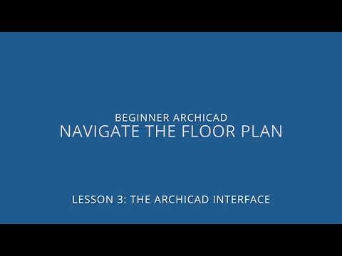 ARCHICAD Beginner Course - 3/1: Navigate the Floor Plan