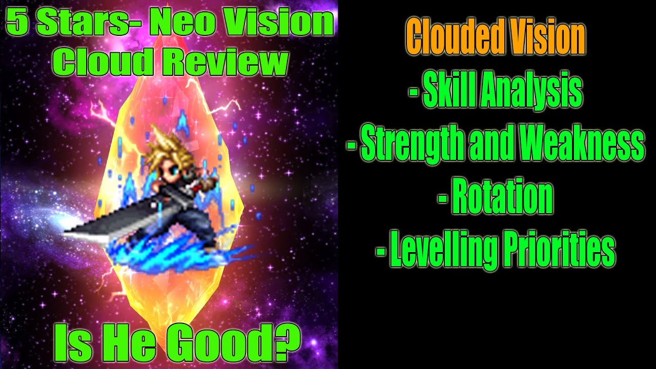 Ffbe 5 Stars Neo Vision Cloud Classic Demake Review Clouded Vision 1133 Youtube