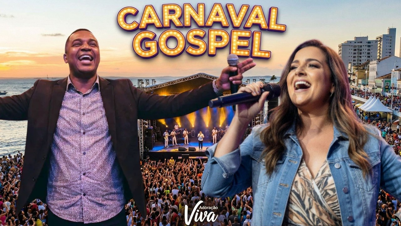 CARNAVAL GOSPEL 2026: Os Melhores Louvores para Pular e Adorar!