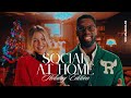 Social At Home: Holiday Edition! I Robert Madu I Social Dallas