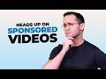 Heads Up on Sponsored Videos &amp; Honey
