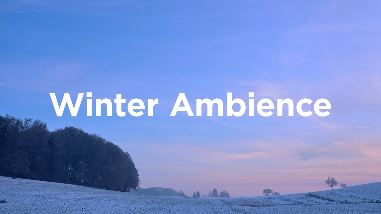 Winter Ambience Mix ❄️ Cozy Chillout Vibes