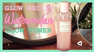 Glow Recipe Watermelon Glow Toner | Review It!