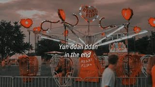 YUN DDAN DDAN - in the end [INDO LIRIK]