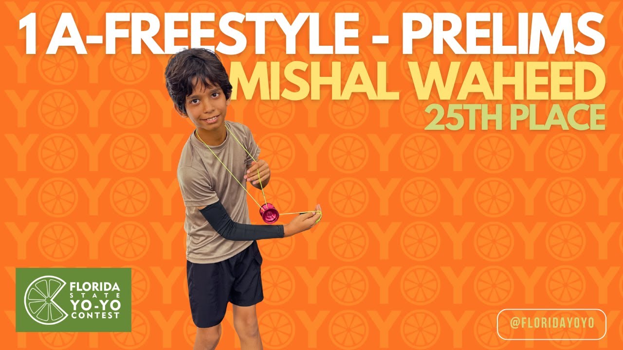 Waheed Fl Mishal Waheed – 1A Freestyle Prelims – 2025 Florida State Yo-Yo ...