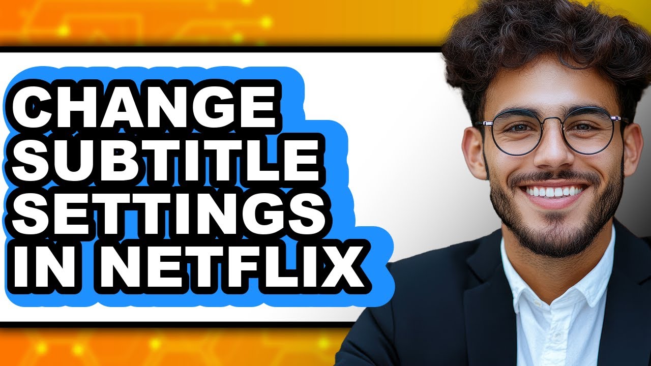 How to Change Subtitle Settings in Netflix (only Way)