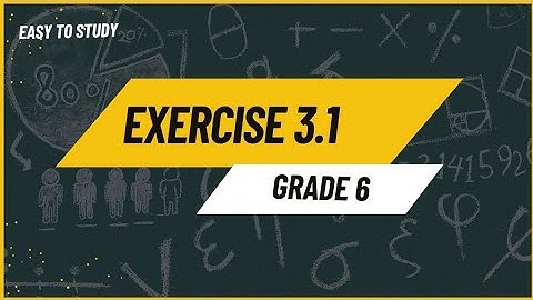 Exercise 3.1| Grade 6 | solved and explained step by step| Laws of integers