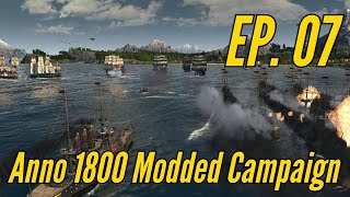 WE SERVE THE IMPERIUM!!! - Anno 1800 (160+) Modded Campaign in 2025 (Episode 7)