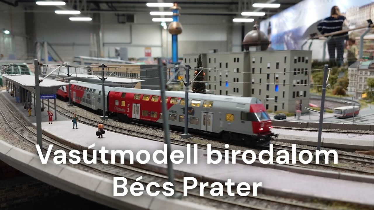 Vasútmodell birodalom Bécs Práter/Königreich der Eisenbahnen Wien 2024 november