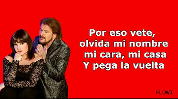 Pimpinela olvidame y pega la vuelta LETRA
