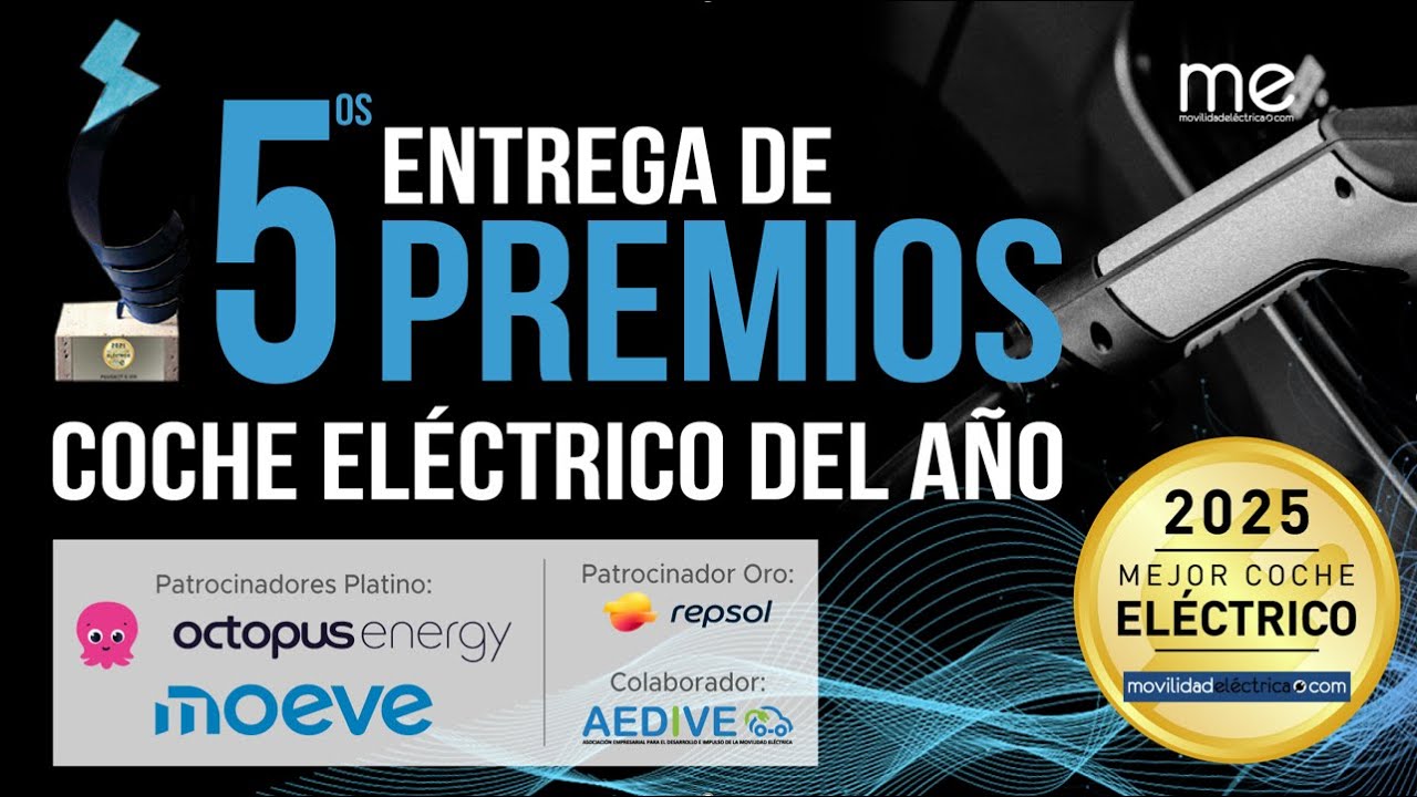 Premios Coche Eléctrico del Año 2025.