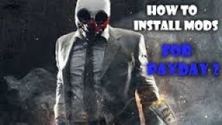 HOW TO MOD PAYDAY 2 | XBOX 360/PS3/XBOX ONE/PS4/PC HOW TO MOD PAYDAY 2 | XBOX 360/PS3/XBOX ONE/PS4/PC