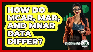 How Do MCAR, MAR, And MNAR Data Differ?