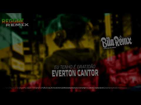 EU TENHO É GRATIDÃO - Everton cantor - (REGGAE REMIX 2024) PROD.@bilaremixreggaefunk