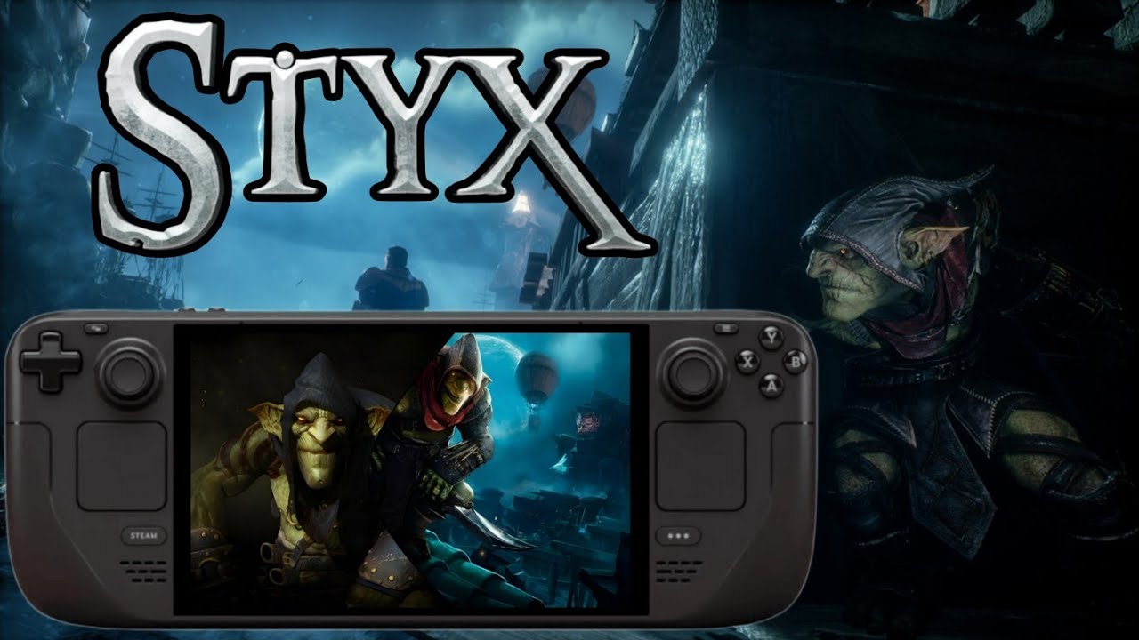 Styx Franchise на Steam Deck Oled Геймплей и настройки графики