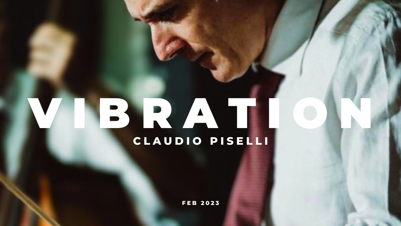 Claudio Piselli - Vibration