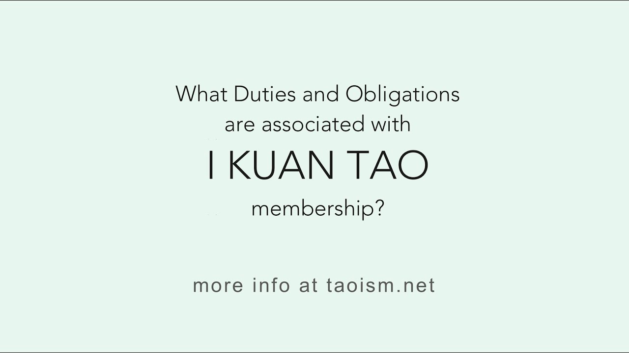 Obligations of I KUAN TAO membership