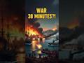 The 38-Minute War: The Shortest Battle in History!