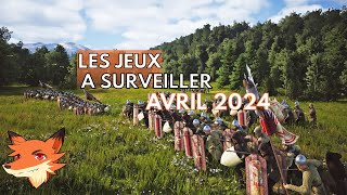 Edition: Avril 2024 - Les sorties du mois à surveiller !