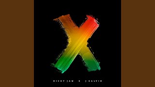 X - Nicky Jam & J Balvin