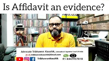 Is affidavit an evidence?