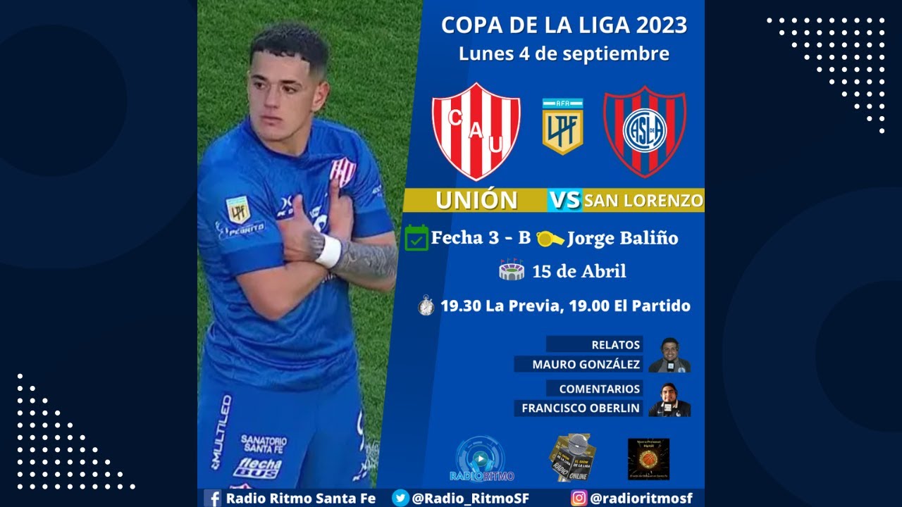 UNIÓN - SAN LORENZO COPA DE LA LIGA PROFESIONAL 2023 EN VIVO! TRIPLE ...