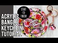 Acrylic Bangle Keychain Tutorial