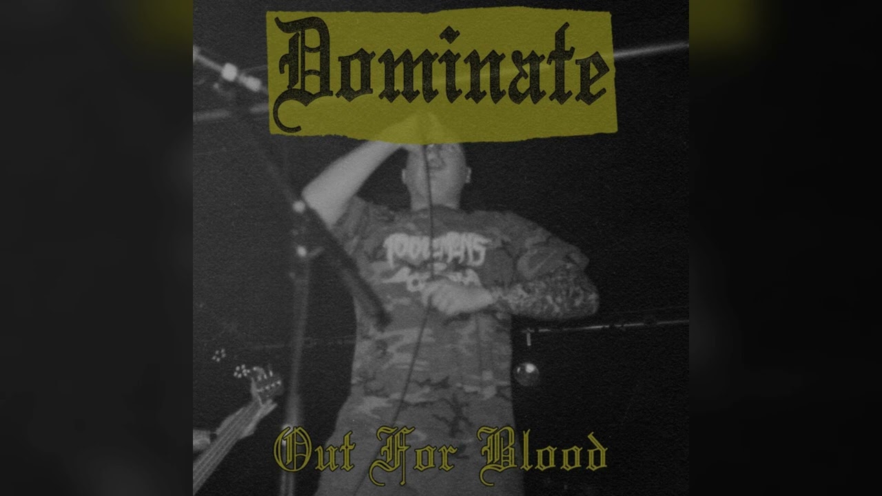 Dominate - Out For Blood (2023) (Full EP)