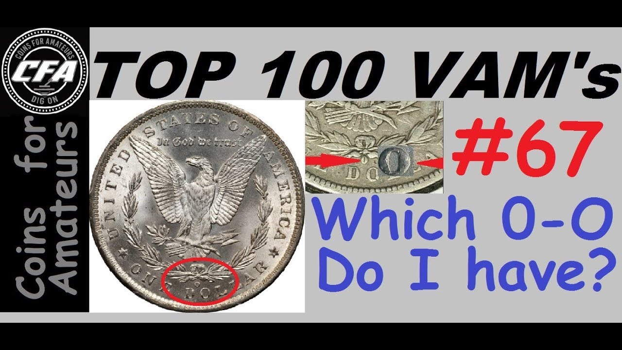 1888 O VAM 'Oval O' Morgan Die Mint Mark Variety | What are rare Mint Marks VAMs Worth? Top 100 #67