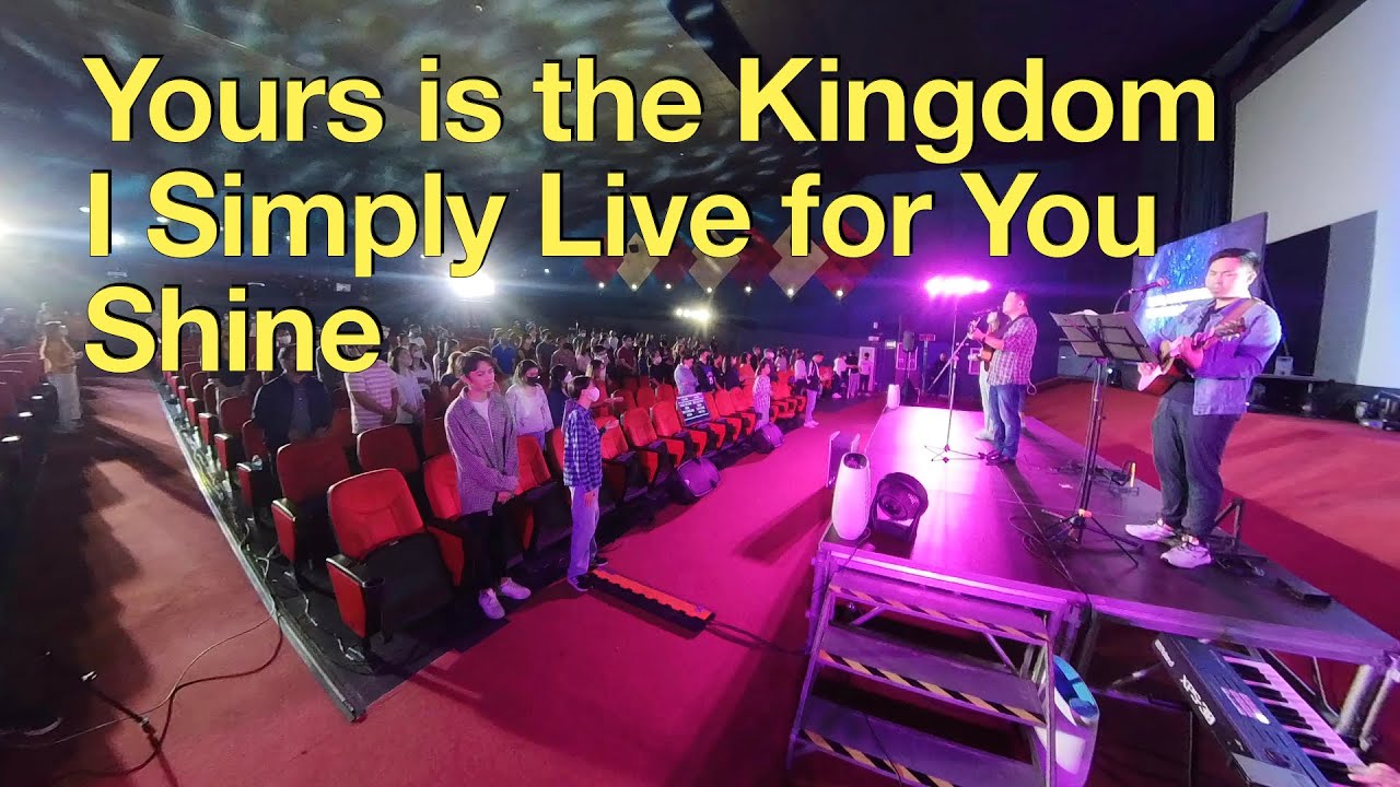 Yours is the Kingdom I Simply Live for You Shine Destiny Church Oct 9 10AM FULL SETLIST