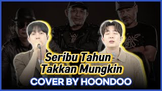 [COVER] ‘ Seribu Tahun Takkan Mungkin’ (MY & KOR Ver) - ‘BPR🇲🇾’ by HoonDoo🇰🇷