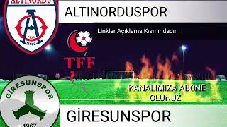 Altinorduspor - Gi̇resunspor Maçi Canli İzle