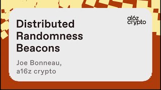 Distributed Randomness Beacons with Joseph Bonneau | a16z crypto research