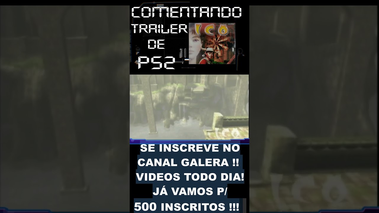 Comentando Game Trailer  ICO PS2 