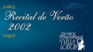 Recital de Verão 2002