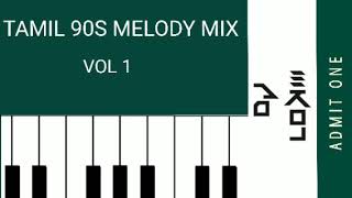 Tamil melody mixtape 90s