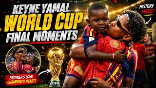 Lamine Yamals Brother Keyne World Cup Final Emotional Moments