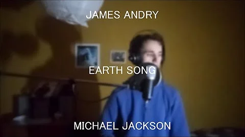 James Andry - Earth Song (A Michael Jackson's Song)