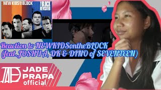 Reactwith Yok Ep.10 Reaction To Newkidsontheblock - Dirty Dancingft.joshua,Dk,Dino Jade Prapa