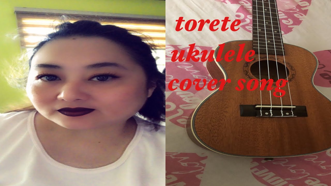 Torete Ukulele Cover by Chello YouTube