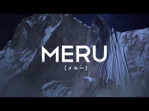 MERU/メルー』DVD&Blu-ray好評発売中！ - YouTube