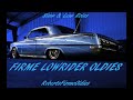 Firme Lowrider Oldies