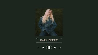 ~ katy perry playlist ෆ ~