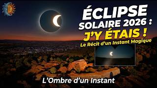 L'ombre D'un Instant   Eclipse 2026