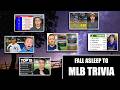 3 Straight Hours Of Satisfying MLB Trivia To Fall Asleep To