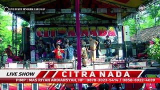 Download Lagu PRIANGAN - BUNDA MUMUN || CITRA NADA LIVE DS.DUKUH MINGKRIK - LARANGAN - BREBES MP3