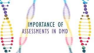 Importance of Assessments in DMD